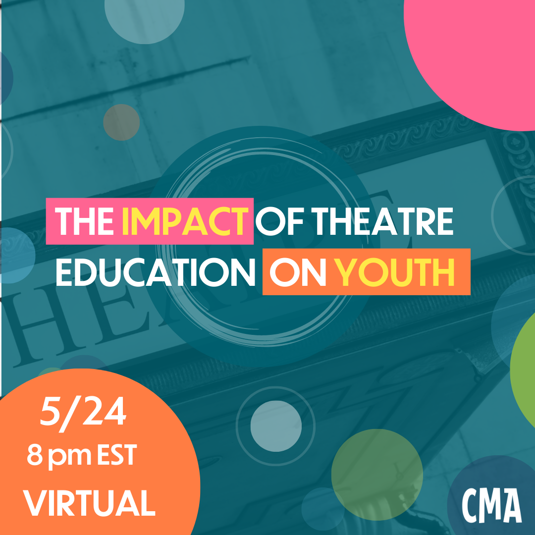 The Impact of Theatre Education on Youth Children's Media Association